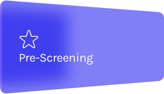 Pre-Screening on Critical Requirements